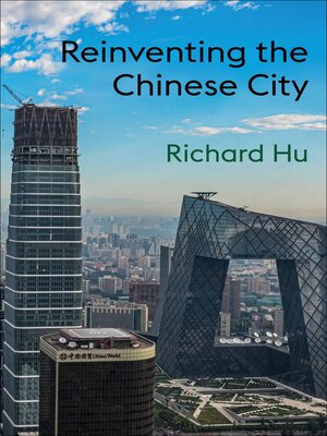 cover image of Reinventing the Chinese City
